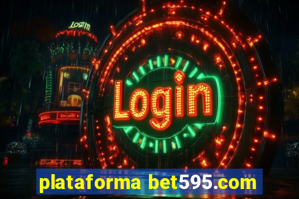 plataforma bet595.com